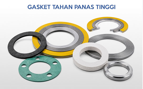 Jenis Material Gasket yang Tahan Panas Tinggi untuk Industri
